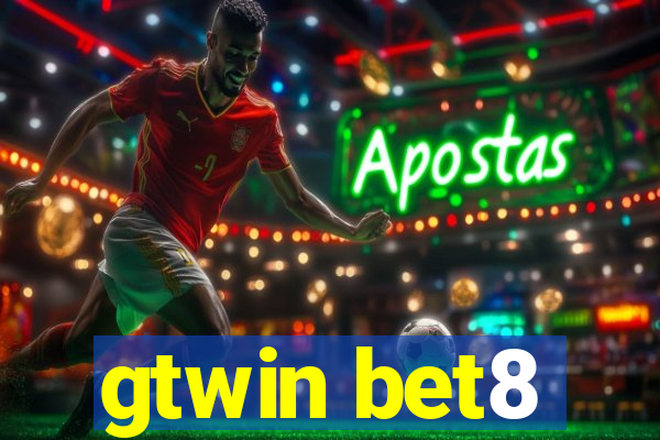 gtwin bet8